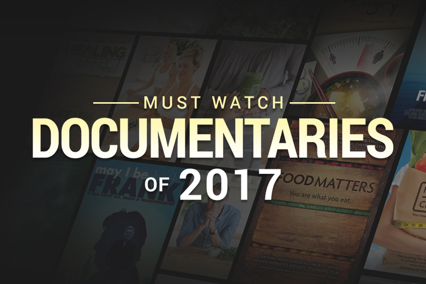 5 Must Watch Documentaries of 2017 FOOD MATTERS®