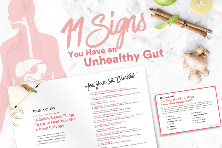 11 Signs You Have An Unhealthy Gut And 4 Steps To Heal It Food Matters®