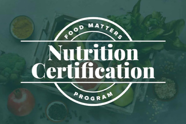 Food Matters Nutrition Certification Course